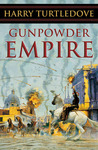 Gunpowder Empire (Crosstime Traffic, #1)