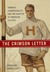 The Crimson Letter: Harvard, Homosexuality, and the Shaping of American Culture (Hardcover)