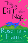 The Big Dirt Nap (Dirty Business, #2)
