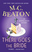 There Goes the Bride (Agatha Raisin, #20)