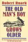The Old Man's Boy Grows Older The Old Man's Boy Grows Older