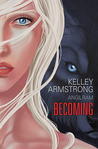 Becoming (Otherworld Stories, #0.09)