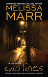 Two Lines by Melissa Marr Two Lines by Melissa Marr