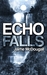Echo Falls (Kindle Edition)