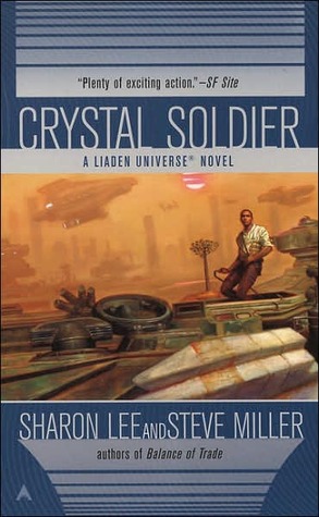 Crystal Soldier (The Great Migration Duology, #1) (Liaden Universe, #1)