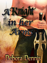 A Knight in Her Arms A Knight in Her Arms