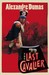 The Last Cavalier: Being the Adventures of Count Sainte-Hermine in the Age of Napoleon (Paperback)
