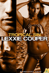 Tropical Sin by Lexxie Couper Tropical Sin by Lexxie Couper