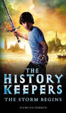 The History Keepers: The Storm Begins (History Keepers #1)