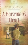 A Horseman's Heart A Horseman's Heart