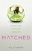 Matched (Matched, #1)