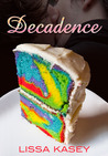 Decadence (Dominion, #0.2)