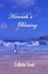 Hannah's Blessing by Collette Scott Hannah's Blessing by Collette Scott