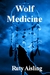 Wolf Medicine