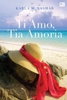 Ti Amo, Tia Amoria Ti Amo, Tia Amoria