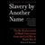Slavery by Another Name: The Re-Enslavement of Black Americans from the Civil War to World War II (Audiobook)