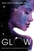 Glow (Sky Chasers, #1)