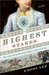 The Highest Stakes (Kindle Edition)