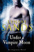 Under a Vampire Moon (Argeneau, #16)