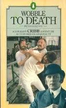 Wobble To Death (Sergeant Cribb, #1) by Peter Lovesey