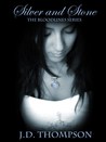 Silver and Stone (Bloodlines, #1)