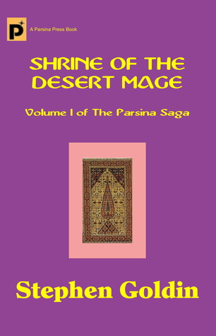 Shrine of the Desert Mage by Stephen Goldin