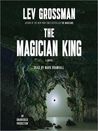 The Magician King (The Magicians #2)