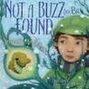 Not a Buzz to Be Found: Insects in Winter Not a Buzz to Be Found: Insects in Winter
