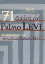 71 Contos de Primo Levi Primo Levi 71 Contos de Primo Levi Primo Levi