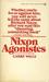 Nixon Agonistes: The Crisis of the Self-Made Man (Paperback)
