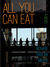 All You Can Eat