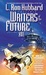 L. Ron Hubbard Presents Wri...