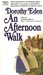 An Afternoon Walk