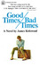 Good Times/Bad Times
