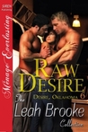 Raw Desire by Leah Brooke Raw Desire by Leah Brooke