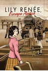 Lily Renee, Escape Artist by Trina Robbins