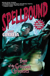 Spellbound (Grimnoir Chronicles, #2)