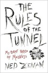 The Rules of the Tunnel by Ned Zeman