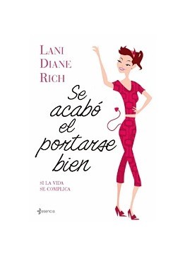 Se Acabo el Portarse Bien by Lani Diane Rich