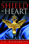 Shield the Heart (Heart, #2)