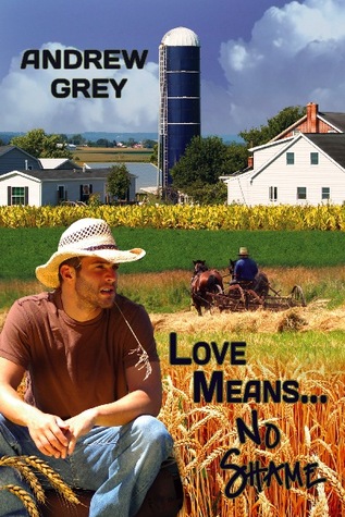 Love Means... No Shame (Farm, #1)