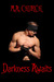 Darkness Awaits by M.A. Church