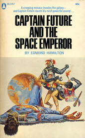 Captain Future # 1 - The Space Emperor - Edmond Hamilton