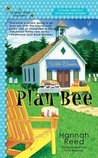 Plan Bee (A Queen Bee Mystery, #3)