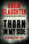 Thorn in My Side by Karin Slaughter