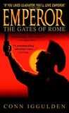 The Gates of Rome (Emperor, #1) The Gates of Rome (Emperor, #1)