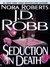 Seduction in Death (In Death, #13)