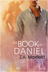 The Book Of Daniel by Z.A. Maxfield