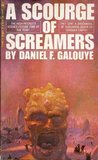 A Scourge of Screamers