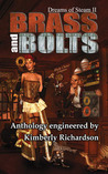 Dreams of Steam II: Brass and Bolts Dreams of Steam II: Brass and Bolts